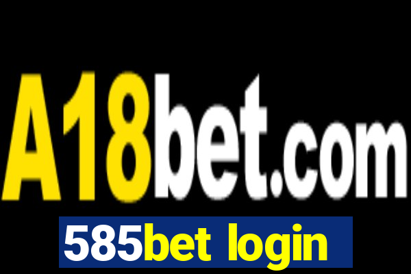 585bet login